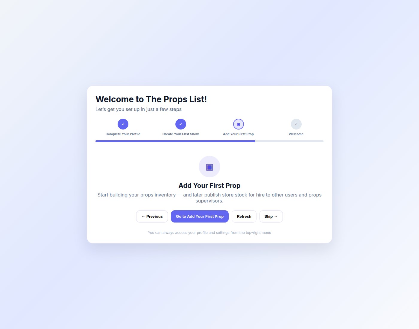 Onboarding wizard prompting you to add your first prop